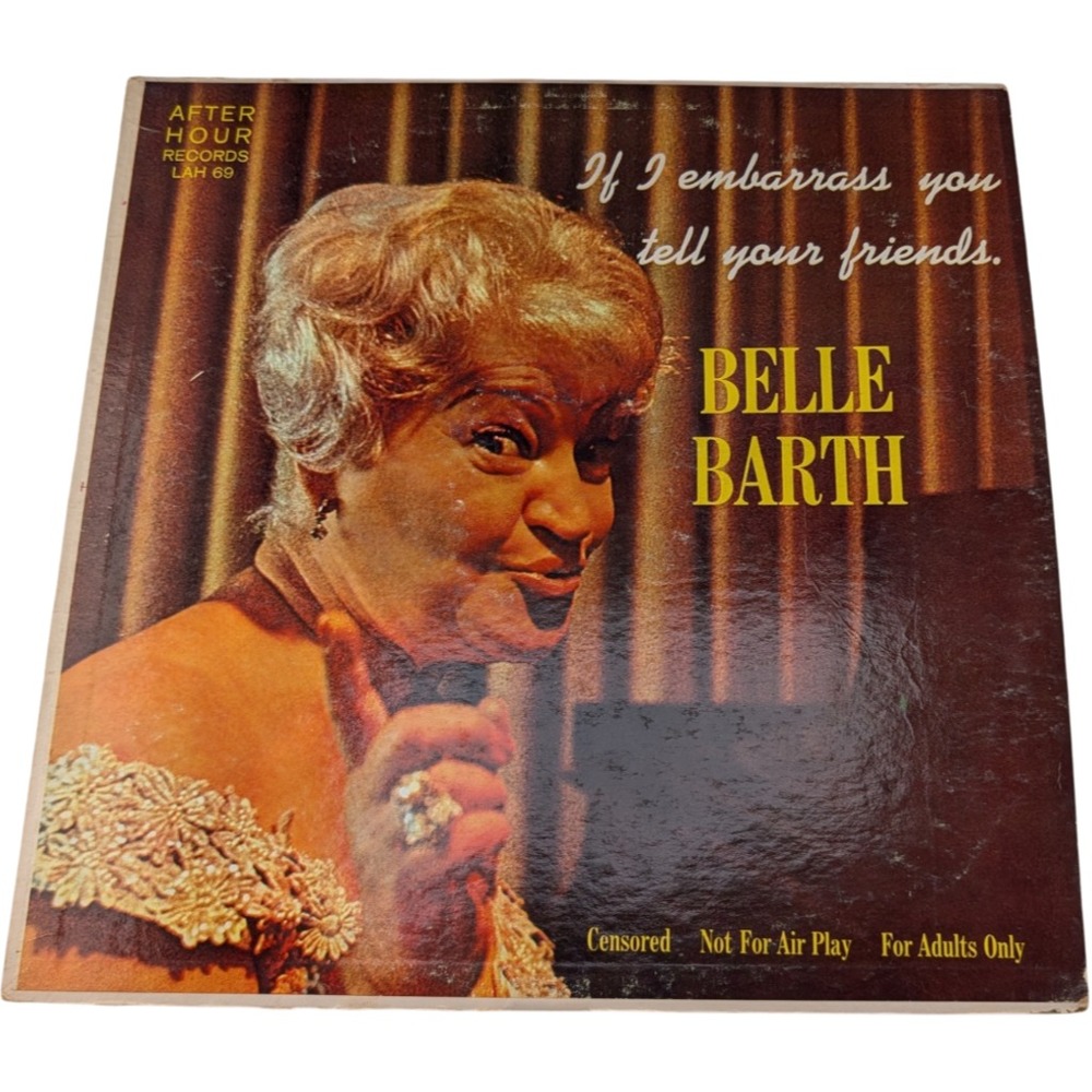 Belle Barth If I Embarrass You Tell Your Friends LP 1960 After Hour LAH 69 EX/G+